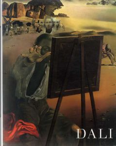 ダリ　Salvador Dali 1904-1989/Rafael Santos Torrella/Marc Lacroix/Lutz W. Loepsinger寄稿 Karin von Maur編