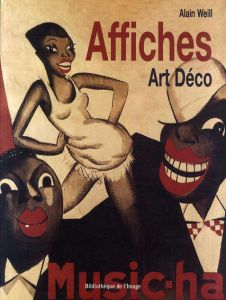 アール・デコのポスター　Affiches Art Deco/Alain Weill