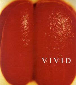 Vivid: Intense Images by American Photographers Exhibition, London/Sarah Charlesworth/Lynne Cohen/Jeanne Dunning/Barbara Ess/Nan Goldin/Rodney Alan Greenblat/Annette Lemieux他