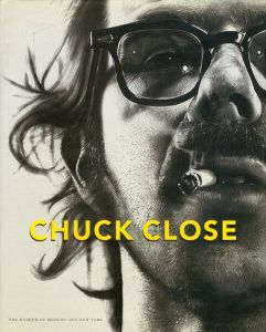 チャック・クロース　Chuck Close/Chuck Close/Robert Storr/Kirk Varnedoe
