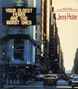 ジェニー・ホルツァー　Jenny Holzer. Universe Women Artists/Michael Auping