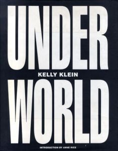 ケリー・クライン写真集　Under World/Kelly Klein