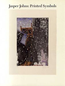 ジャスパー・ジョーンズ　Jasper Johns: Printed Symbols/Jasper Johnsのサムネール