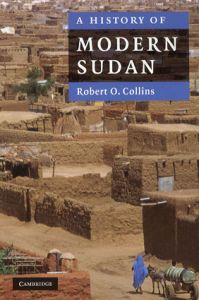 A History of Modern Sudan/Robert O. Collins
