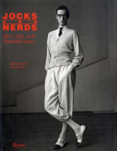 Jocks And Nerds：Men's Style In The Twentieth Century/Richard Martin /Harold Koda