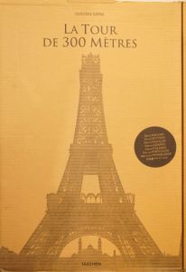 300メートルの塔　La Tour De 300 Metres　復刻版/Gustave Eiffel/bernard Lemonine