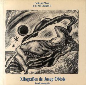 Xilografies de Josep Obiols: estudi monografic/