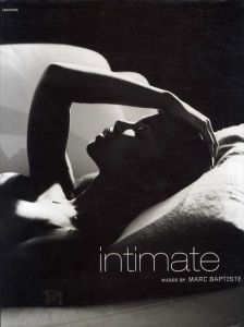 マーク・バプティスト写真集　Intimate　Nudes by Marc Baptiste/Marc Baptiste　Bethann Hardison序論