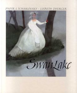 Swan Lake/Lisbeth Zwerger