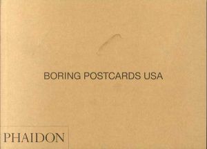 Boring Postcards USA/Martin Parr