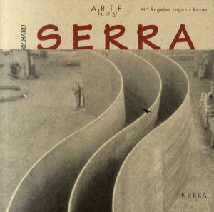 リチャード・セラ　Richard Serra　Arte Hoy/Maria A. Layunoのサムネール