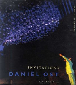ダニエル・オスト　Daniel Ost: Invitations/Daniel Ost