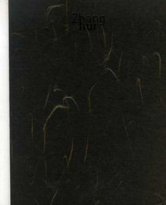 張ホイ Zhang Hui: Paintings & Drawings/
