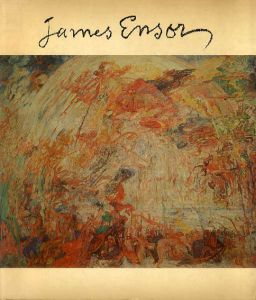 ジェームズ・アンソール　James Ensor: Catalogue Expo Brussels/