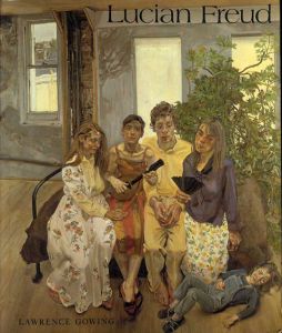 ルシアン・フロイド　Lucian Freud/Lawrence Gowing