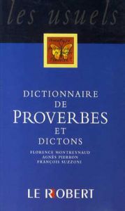 Dictionnaire De Proverbes Et Dictions/
