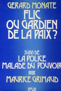 Monate: Flic Ou Gardien De La Paix?/Monate