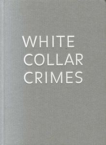 White Collar Crimes/Vito Schnabel