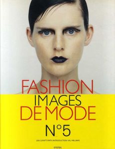 Fashion Images De Mode 5/Lisa Lovatt-Smith編　Val Williams序論