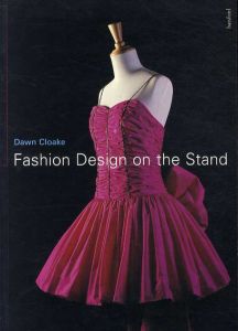 Fashion Design on the Stand/Dawn Cloake