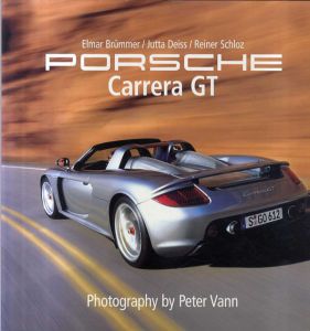 Porsche Carrera GT/Elmar Brummer他　Peter Vann写真
