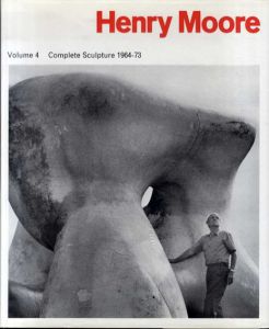ヘンリー・ムーア作品集4　Henry Moore Volume 4:　Complete Sculpture 1974-80/Alan Bownessのサムネール