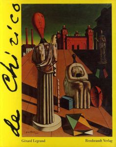 キリコ　Giorgio de Chirico/Gerard Legrand