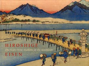 木曽街道六十九次　Sixty Nine Stations of the Kisokaido/Sebastian Izzard