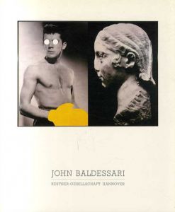 ジョン・バルデッサリ John Baldessari/