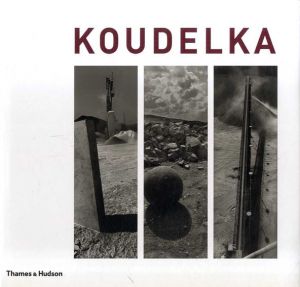 ジョセフ・クーデルカ　Koudelka/Josef Koudelka　Robert Delpire/Dominique Edde/Michel Frizot他文