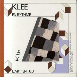 パウル・クレー　En Rythme　L'Art en Jeuシリーズ/Paul Klee