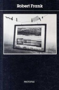 ロバート・フランク　Robert frank　Photofile/