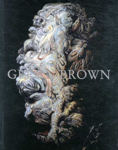 グレン・ブラウン　Glenn Brown/