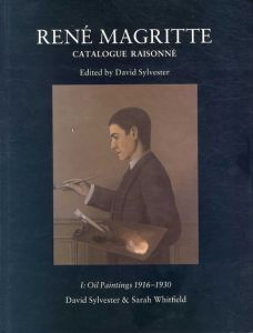 ルネ・マグリット　カタログ・レゾネ 1　Rene Magritte: Catalogue Raisonne　Oil Paintings 1916-1930/Sarah Whitfield/David Sylvester編のサムネール