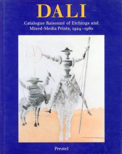 サルバドール・ダリ　版画レゾネ1　Dali Catalogue Raisonne Of Etchings and Mixed-Media Prints 1924-1980　/Ralf Michler/Lutz W.Lopsinger編
