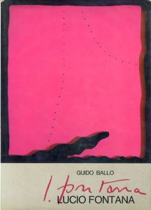 ルーチョ・フォンタナ作品集　Lucio Fontana/Guido Balloのサムネール