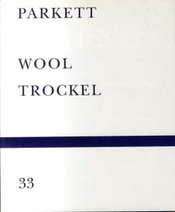 Parkett Vol.33: Wool Trockel/