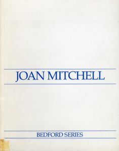 ジョアン・ミッチェル　Joan Mitchell: Bedford Series. A Group of ten color lithographs./