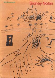 シドニー・ノーラン　Sidney Nolan: Paintings/
