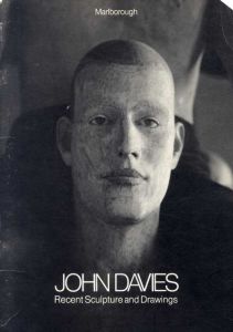 ジョン・デイヴィス　John Davies Recent Sculpture and Drawings/