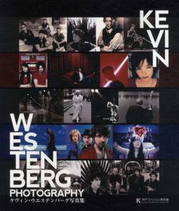 ケビン・ウエステンバーグ写真集　Kevin Westenberg Photograhy/Kevin Westenberg