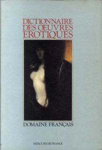 Dictionnaire des Oeuvres Erotiques/Domaine francais