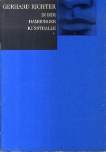 ゲルハルト・リヒター　Gerhard Richter in der Hamburger Kunsthalle/