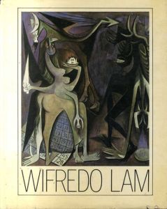 ウィフレード・ラム　Wifredo Lam/Wifredo Lam