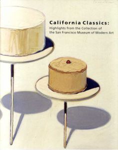 サンフランシスコ近代美術館展　カリフォルニア・アート・シーン/