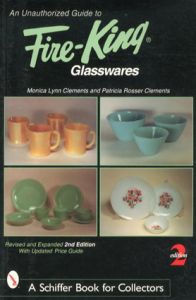 ファイヤーキング・ガイド　An Unauthorized Guide to Fire-king Glasswares/Monica Lynn Clements/Patricia Rosser Clements