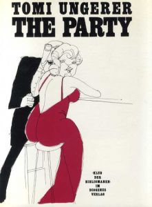 トミー・ウンゲラー　Tomi Ungerer: The Party/Tomi Ungerer