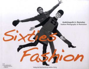 Sixties Fashion/Adelheid Rasche編