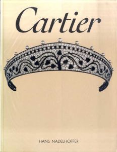カルティエ　Cartier: Jewelers Extraordinary/Hans Nadelhoffer