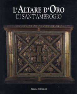 L'Altare D'Oro: Di Sant'Ambrogio/